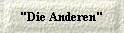  "Die Anderen" 